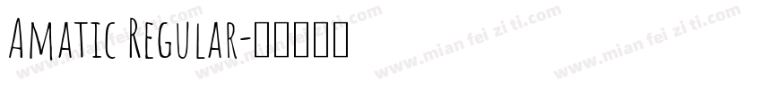 Amatic Regular字体转换